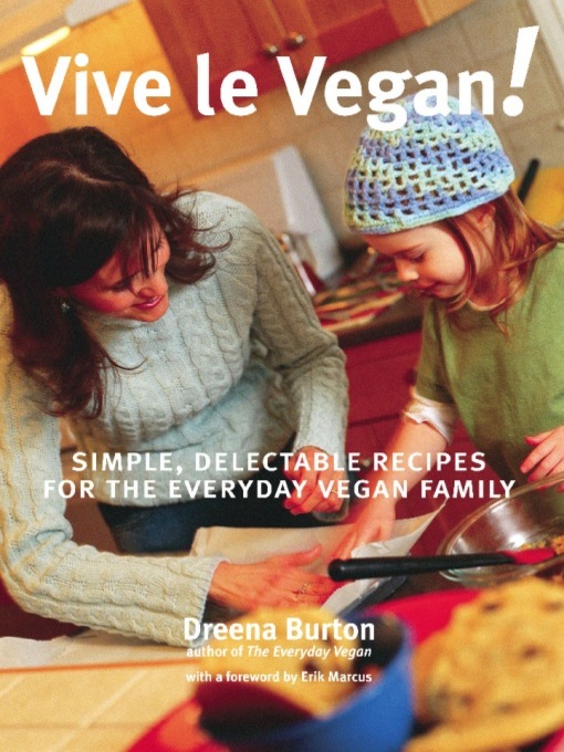 Title details for Vive le Vegan! by Dreena Burton - Available